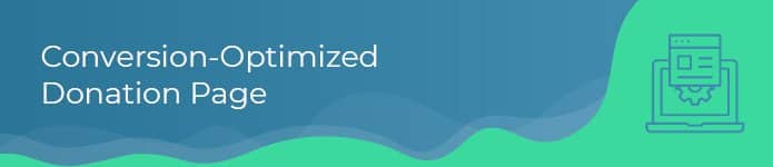 green and blue header saying conversion-optimized donation page